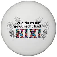 Speecheese Nichts gewünscht Magnet rund mit Flaschenöffner Spruch Wie