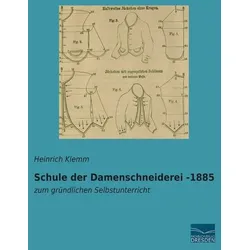 Schule der Damenschneiderei -1885