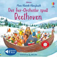 Usborne Verlag Mein Klassik-Klangbuch: Das Tier-Orchester spielt Beethoven, von