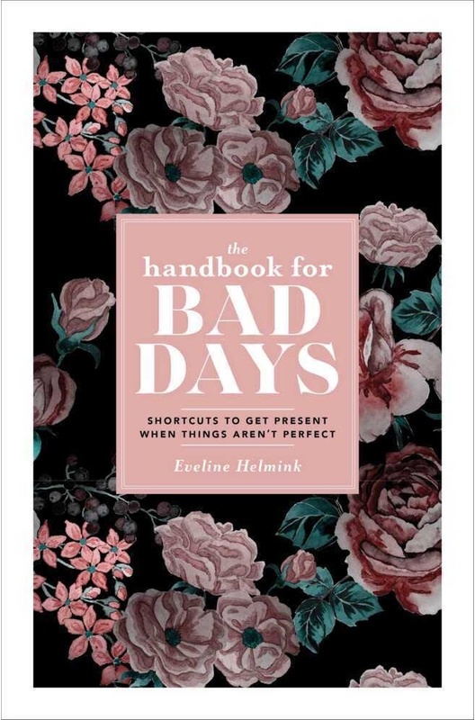 The Handbook For Bad Days - Eveline Helmink  Kartoniert (TB)