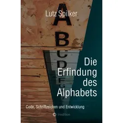 Die Erfindung des Alphabets