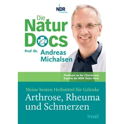 Meine besten Heilmittel bei Arthrose, Rheuma und Schmerzen Buch 1 St