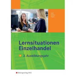 Lernsituationen Einzelhandel 3. Jahr Arb.