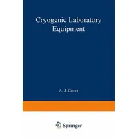 Cryogenic Laboratory Equipment The International Cryogenics Monograph Series