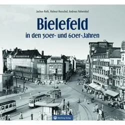 Bielefeld in den 50er- und 60er-Jahren