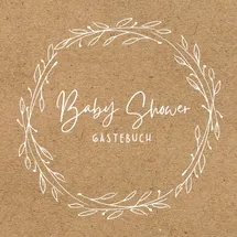 Independently published Baby Shower Gästebuch: Gästebuch Babyparty Baby Shower Gästebuch Babyparty Neutral Bücher zum Ausfüllen