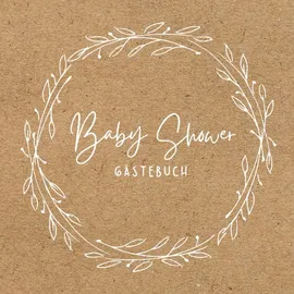 Independently published Baby Shower Gästebuch: Gästebuch Babyparty Baby Shower Gästebuch Babyparty Neutral Bücher zum Ausfüllen