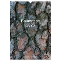 Calvendo Baumrinde 2026 (Wandkalender 2026 DIN A3 hoch), CALVENDO