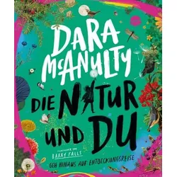 ARENA 3-401-71895-9 McAnulty, Die Natur und du. Geh hinaus auf Entdeckungsreise