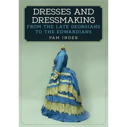 Dresses and Dressmaking