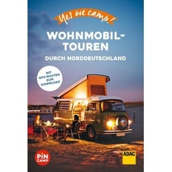 Yes we camp! Wohnmobil-Touren durch Norddeutschland