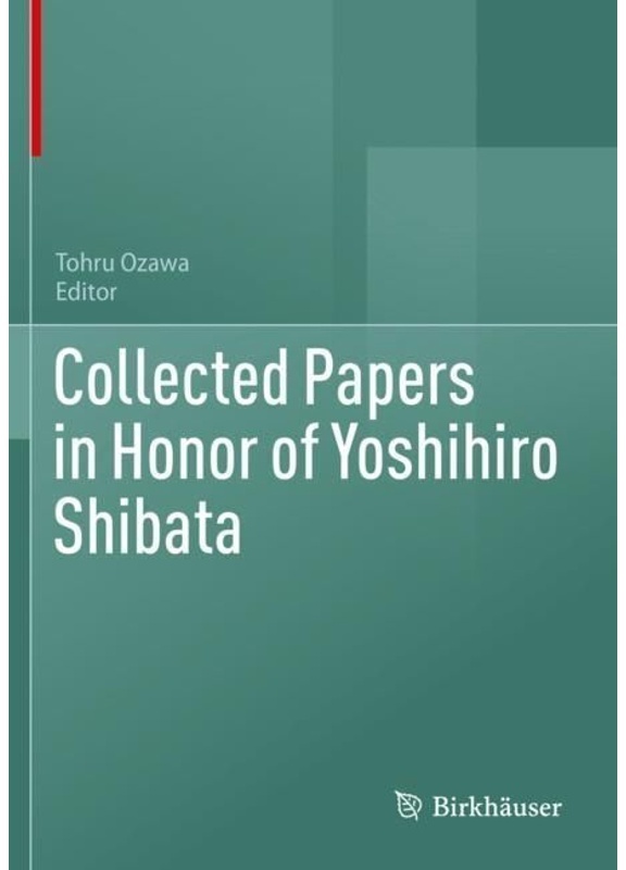 Collected Papers In Honor Of Yoshihiro Shibata  Kartoniert (TB)