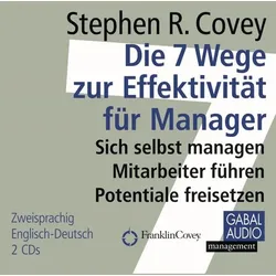 Die 7 Wege zur Effektivität für Manager