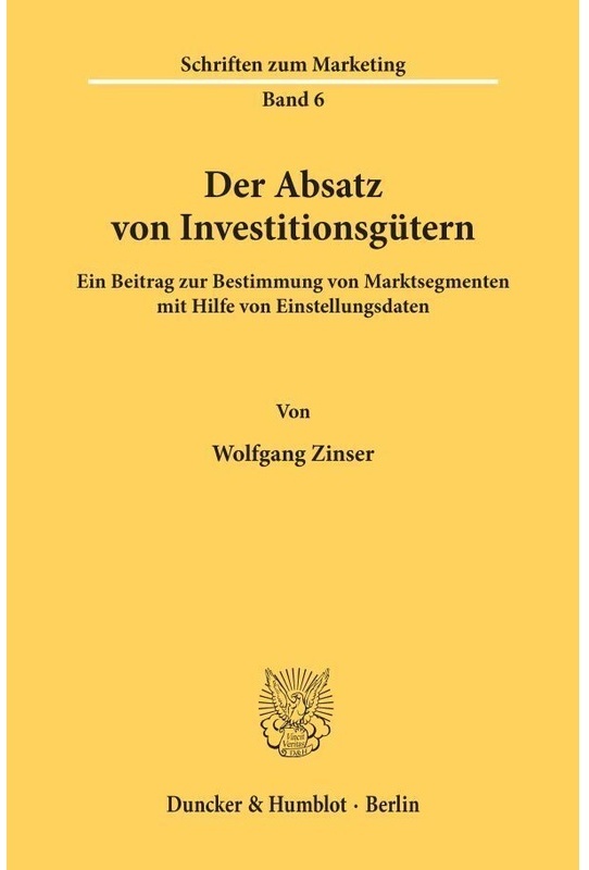 Der Absatz Von Investitionsgütern. - Wolfgang Zinser, Kartoniert (TB)