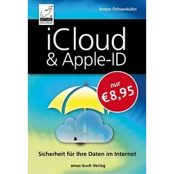 ICloud & Apple-ID - Sicherheit für Ihre Daten im Internet