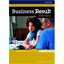 Oxford University ELT Business Result: Intermediate. Student's Book with Online Practice: von John Hughes/ Jon Naunton