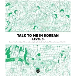 Talk To Me In Korean - Level 3