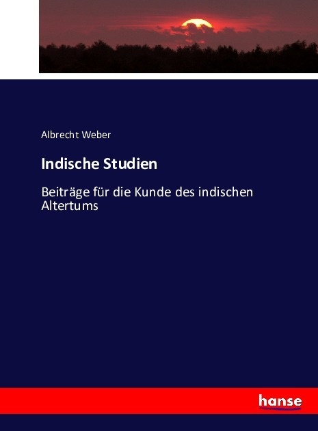 Indische Studien: Buch von Albrecht Weber