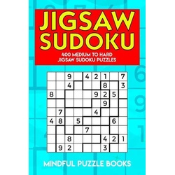 Jigsaw Sudoku: 400 Medium to Hard Jigsaw Sudoku Puzzles als Taschenbuch von Mindful Puzzle Books