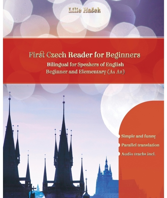 Lerne Czech With First Czech Reader For Beginners - Lilie Hasek, Kartoniert (TB)