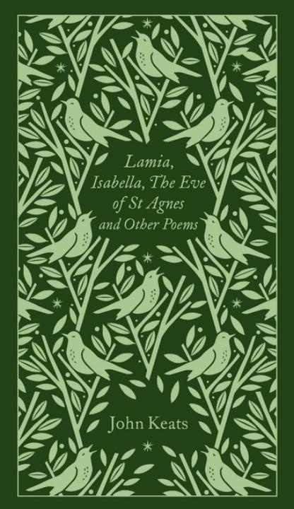 Lamia Isabella The Eve of St Agnes and Other Poems: Buch von John Keats