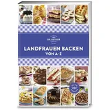 Dr. Oetker - ein Verlag der Edel Verlagsgruppe Landfrauen Backen von A - Z