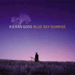 Blue Sky Sunrise - Kieran Goss. (CD)