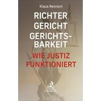 C.H. Beck Verlag Richter, Gericht, Gerichtsbarkeit: Wie Justiz funktioniert