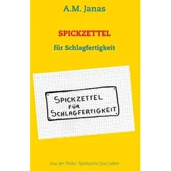 Spickzettel für Schlagfertigkeit