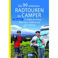 Bielefelder Verlag Die 99 schönsten Radtouren für Camper in