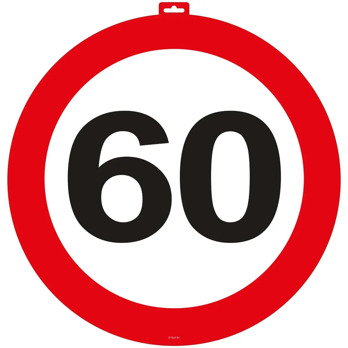 Folat 60. Geburtstag Türschild Verkehrsschild - 47cm