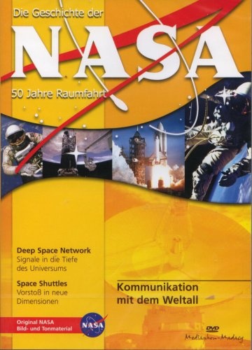 Kommunikation mit dem Weltall - Die Geschichte der NASA - 50 Jahre Raumfahrt (Neu differenzbesteuert)