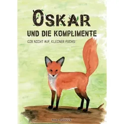Oskar und die Komplimente