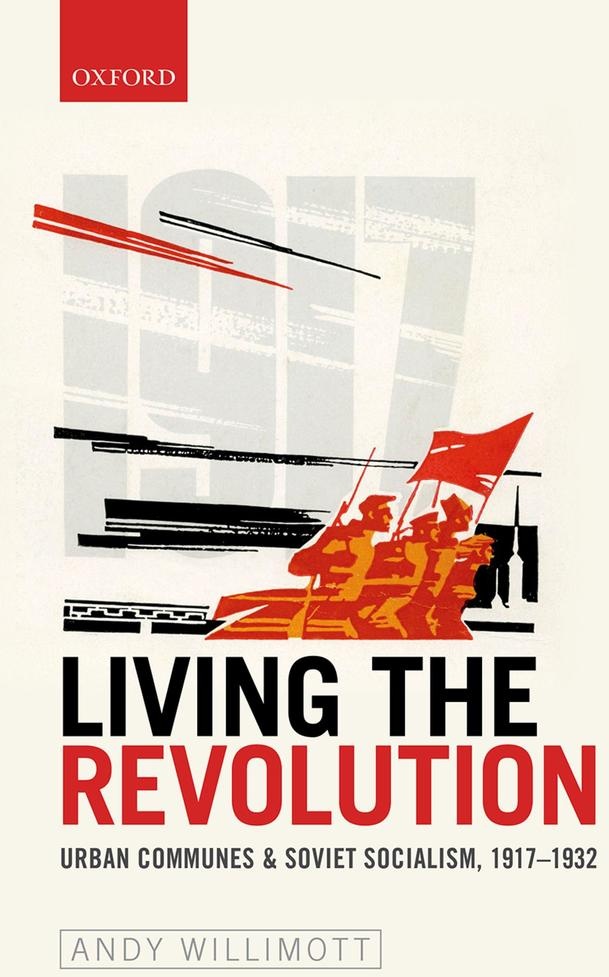 Living the Revolution: eBook von Andy Willimott