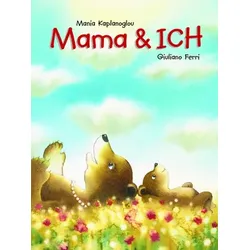 Mama & Ich