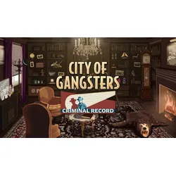 City of Gangsters: Criminal Record