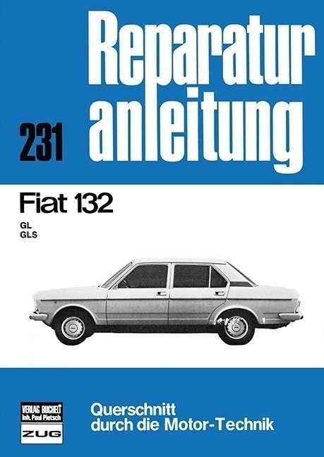 Fiat 132 (Gl Gls)  Kartoniert (TB)