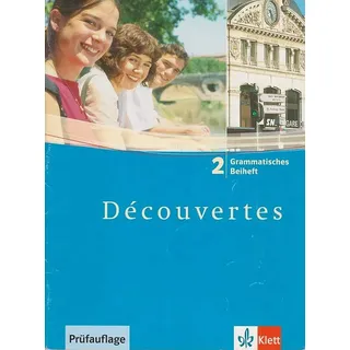 Découvertes 2: Grammatisches Beiheft 2. Lernjahr (Découvertes. Ausgabe ab 2004)