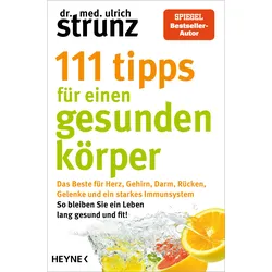 111 Tipps für einen gesunden Körper