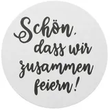 Sovie Horeca Bierdeckel Schön, das wir zusammen feiern/..dass du da bist, Ø 10,7 cm, 100 Stück