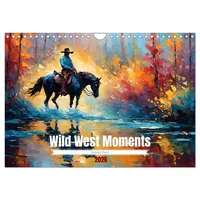 Calvendo Wild West Moments (Wandkalender 2026 DIN A4 quer),