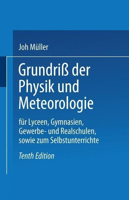 Grundriß der Physik und Meteorologie: eBook von Joh. Müller/ Dr. Joh. Müller