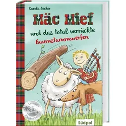 Mäc Mief und das total verrückte Baumstammwerfen / Mäc Mief Bd. 2