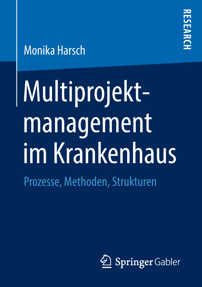 Multiprojektmanagement Im Krankenhaus - Monika Harsch  Kartoniert (TB)