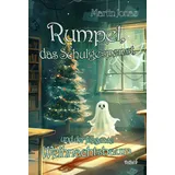 Verlag DeBehr Rumpel, das Schulgespenst, und der fliegende Weihnachtsbaum