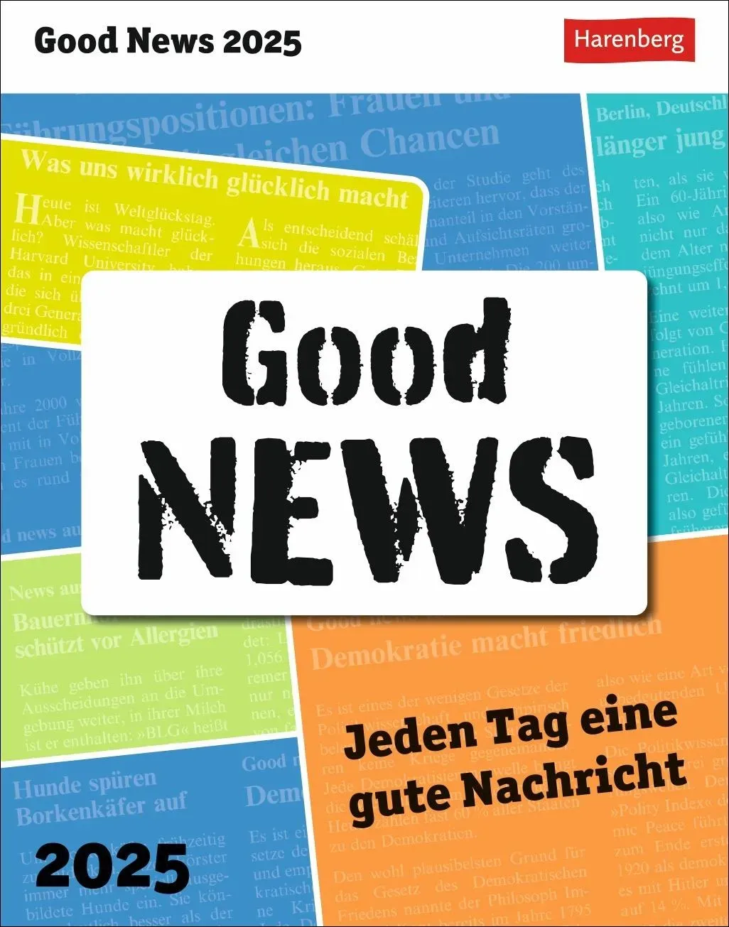 Harenberg, Kalender, Good News Tagesabreißkalender 2025 - Jeden Tag eine gute Nachricht (11 x 14 cm, Deutsch)