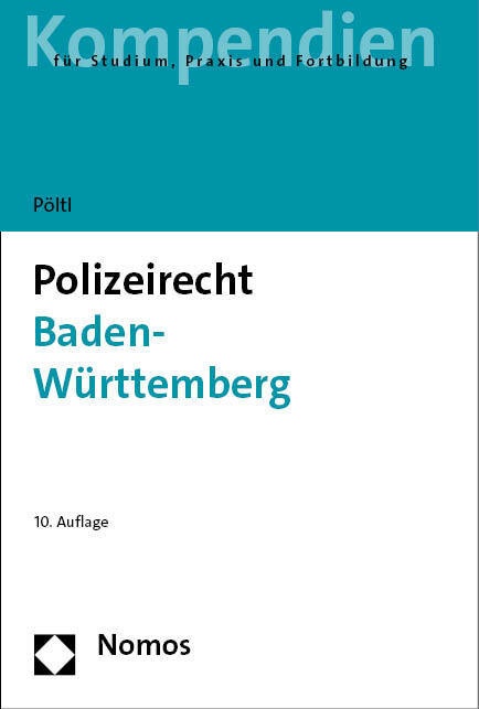 Polizeirecht Baden-Württemberg - René Pöltl  Kartoniert (TB)