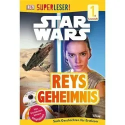 DORLING KINDERSLEY 978-3-8310-3309-6 SUPERLESER! Star WarsTM Reys Geheimnis