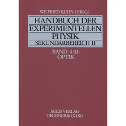 Handbuch der experimentellen Physik - Sekundarstufe II - Band 4/II - Optik