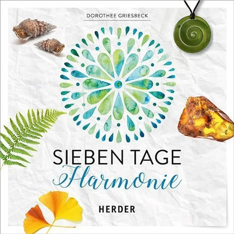 Sieben Tage Für Dich / Sieben Tage Harmonie - Dorothee Griesbeck, Gebunden